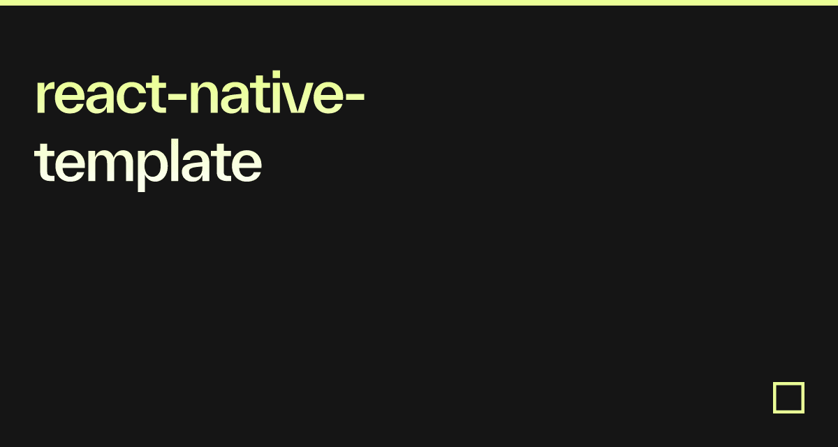 react-native-template