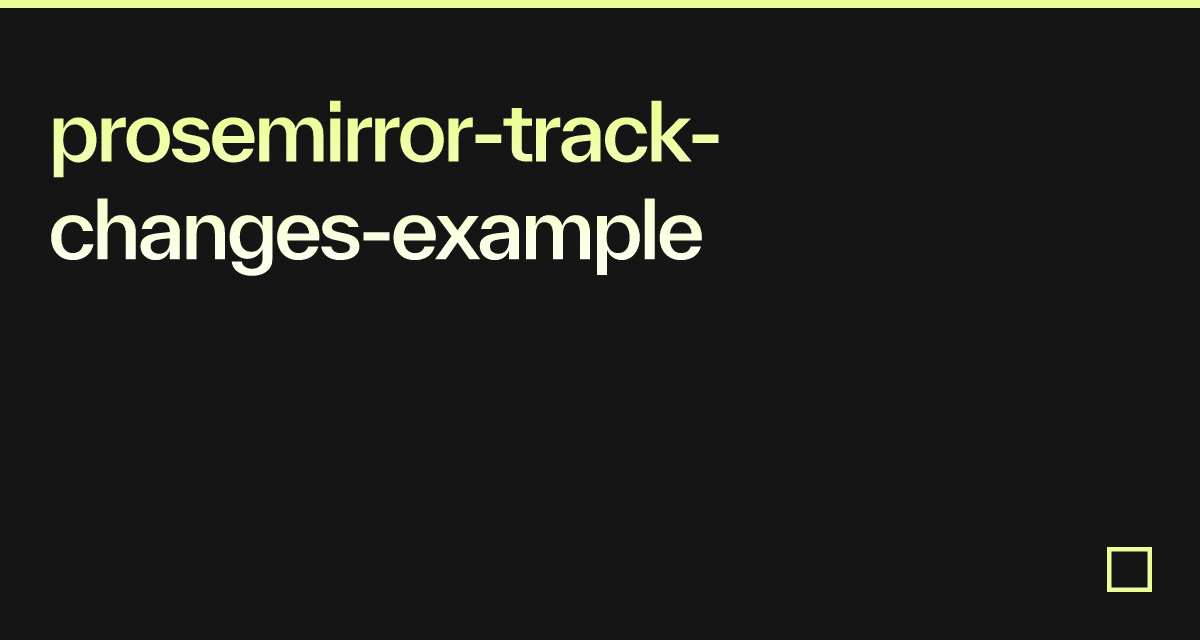 prosemirror-track-changes-example