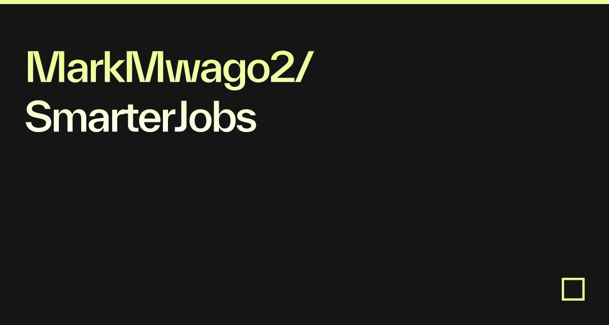 MarkMwago2/SmarterJobs