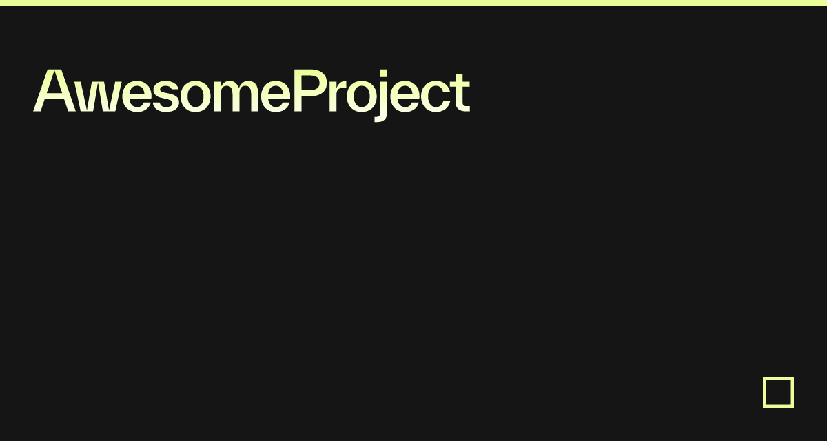 AwesomeProject