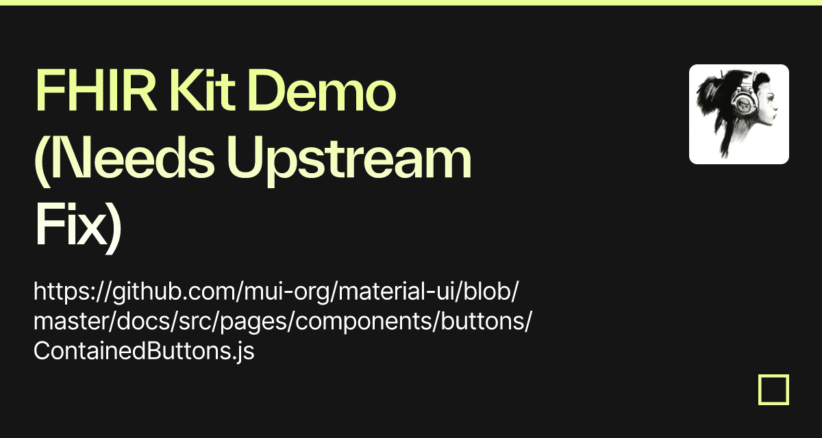 FHIR Kit Demo (Needs Upstream Fix)