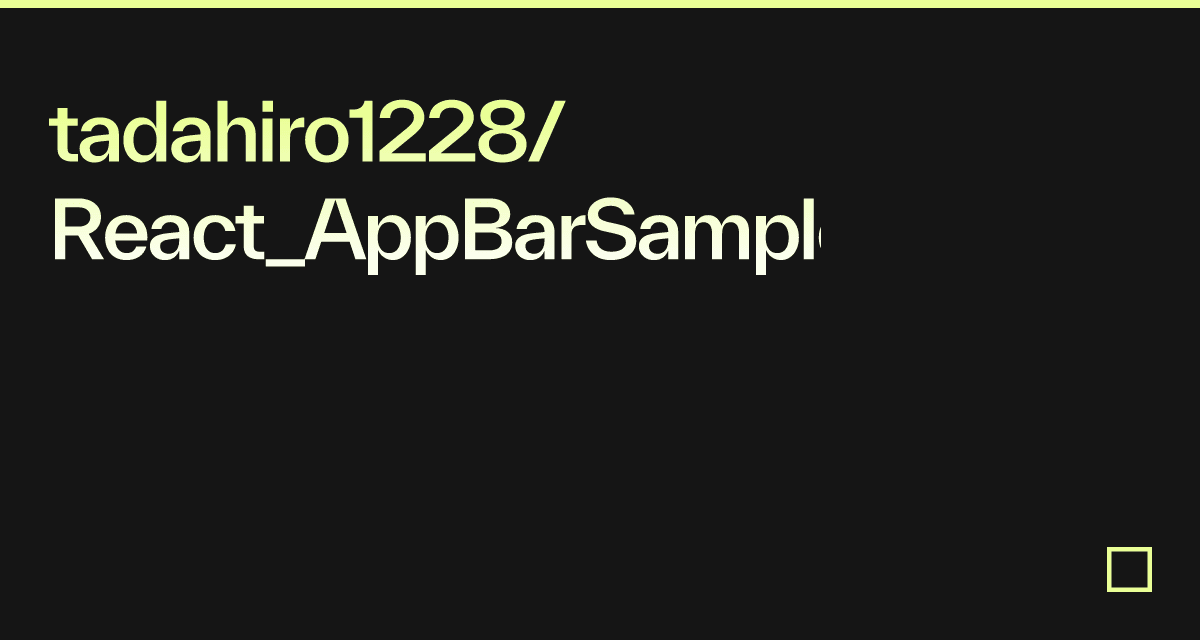 tadahiro1228/React_AppBarSample