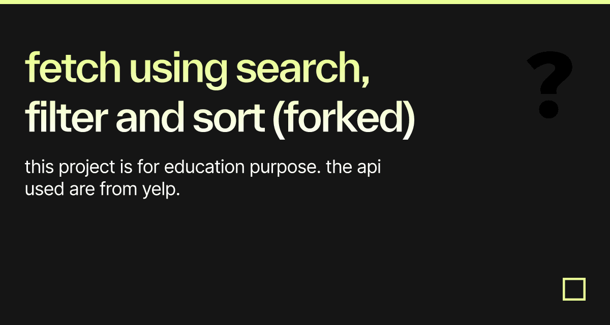 fetch using search, filter and sort  (forked)