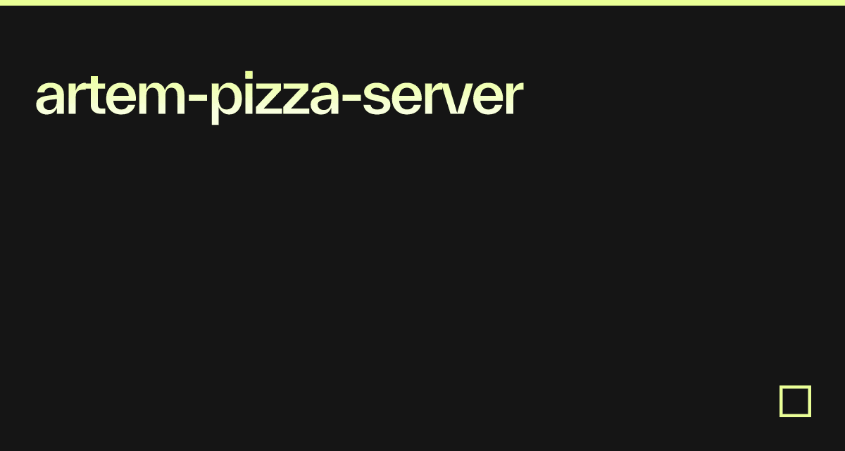 artem-pizza-server