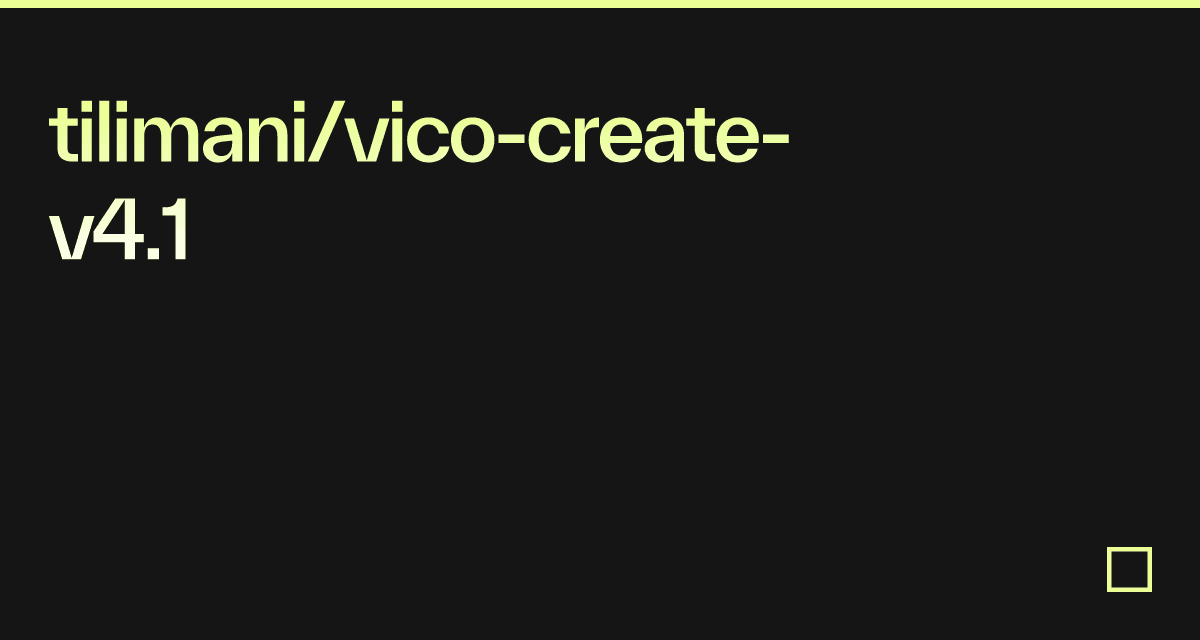 tilimani/vico-create-v4.1