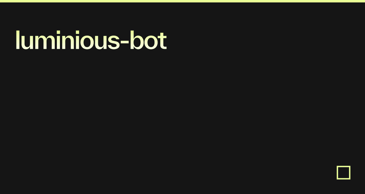 luminious-bot