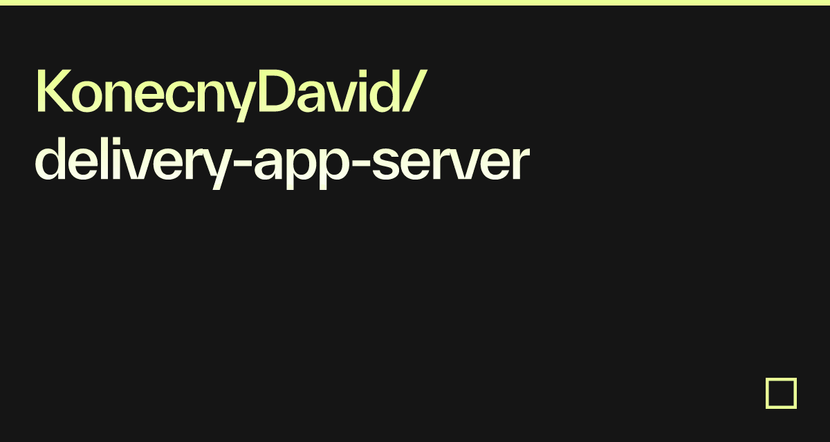 KonecnyDavid/delivery-app-server