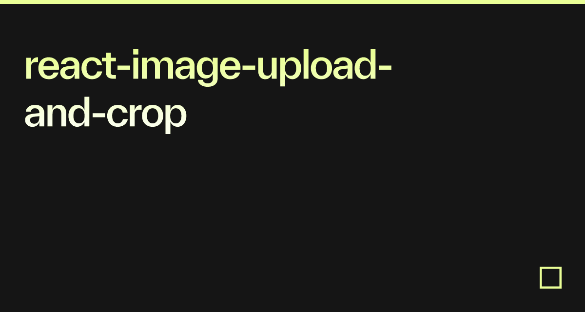 react-image-upload-and-crop