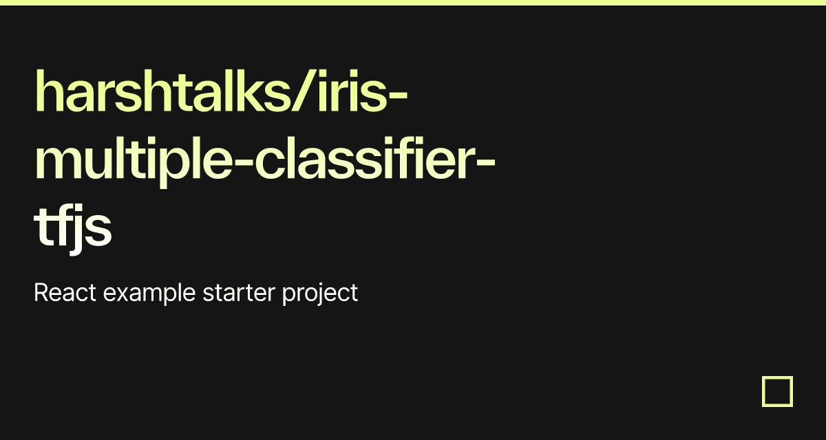 harshtalks/iris-multiple-classifier-tfjs