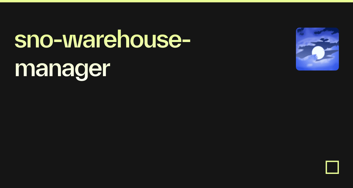 sno-warehouse-manager