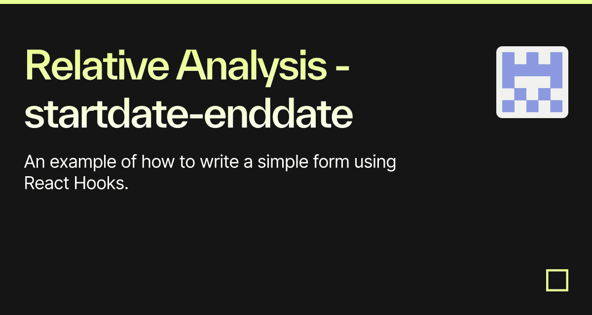 Relative Analysis - startdate-enddate