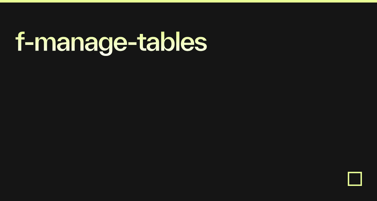 f-manage-tables