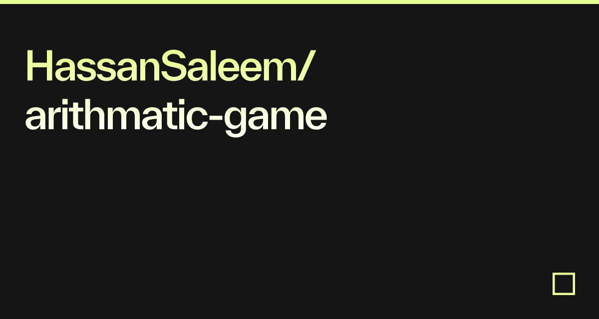 HassanSaleem/arithmatic-game