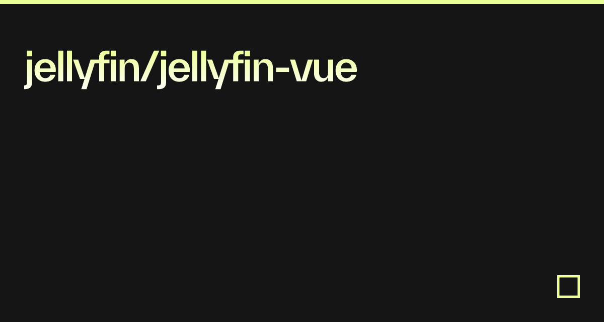 jellyfin/jellyfin-vue