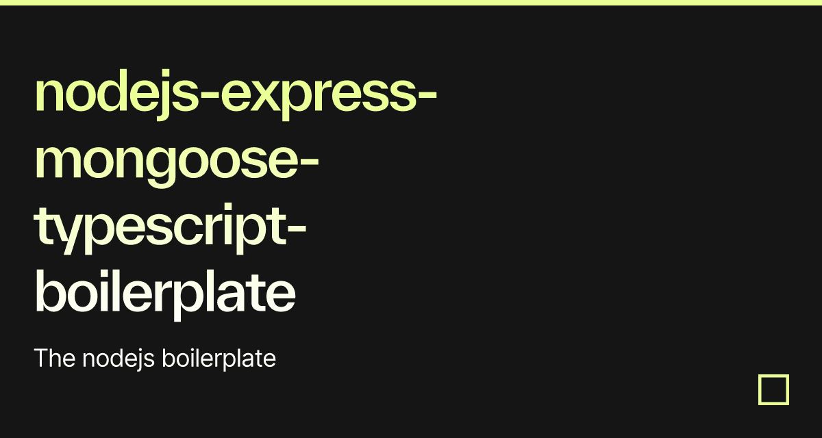 nodejs-express-mongoose-typescript-boilerplate