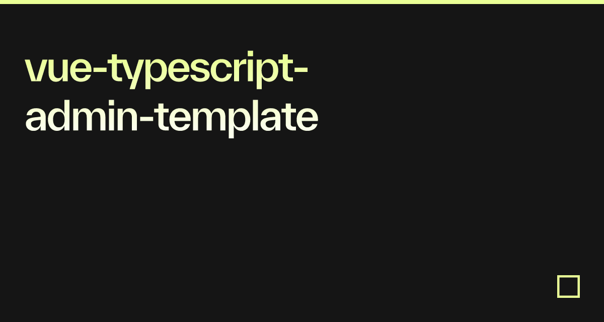vue-typescript-admin-template