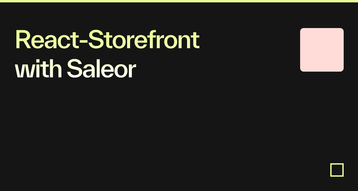 React-Storefront with Saleor