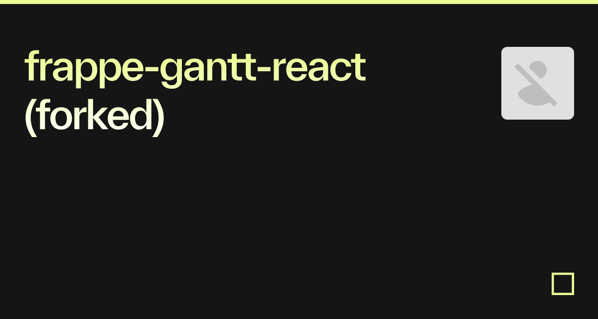 frappe-gantt-react (forked)