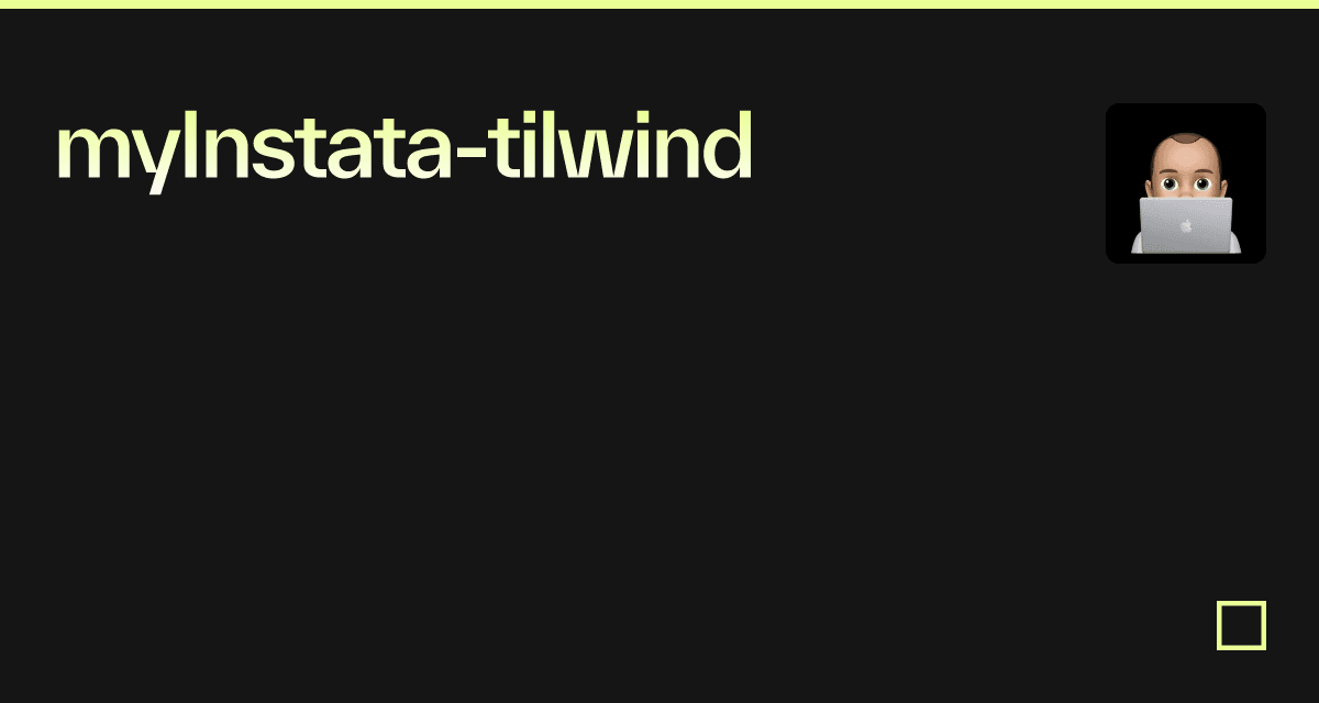 myInstata-tilwind
