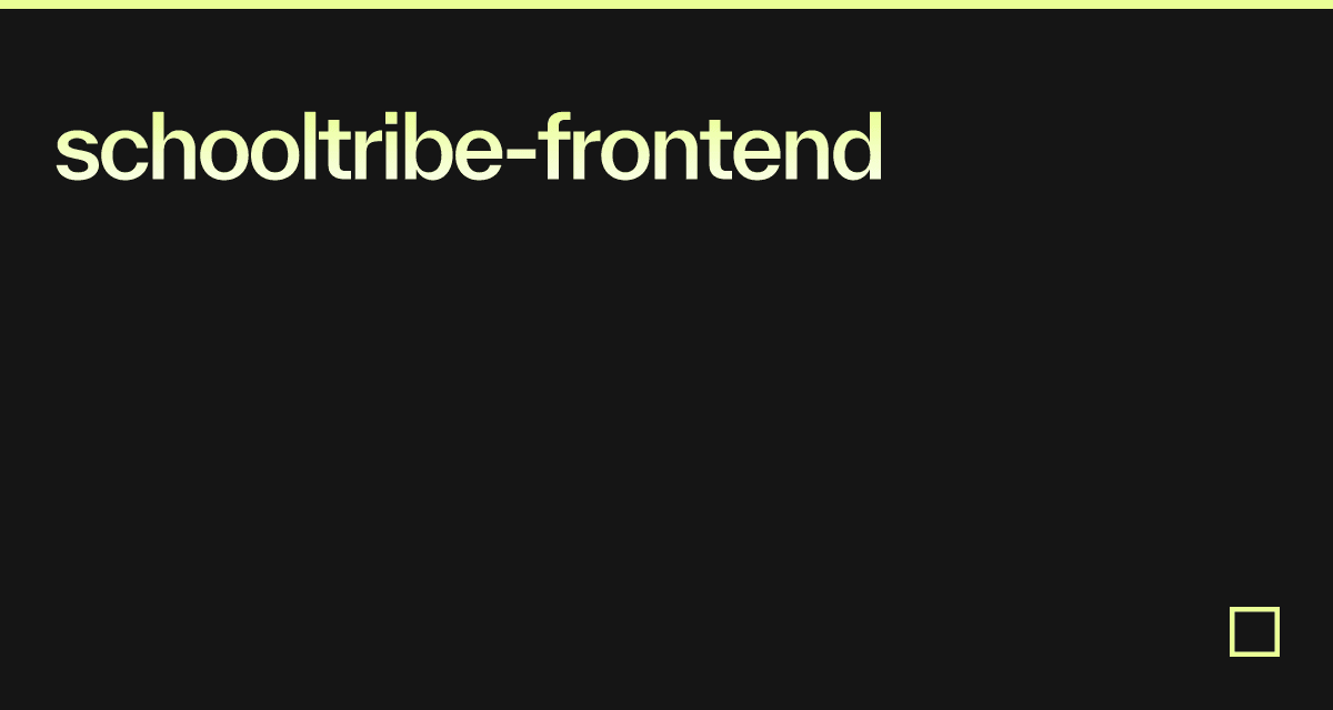 schooltribe-frontend