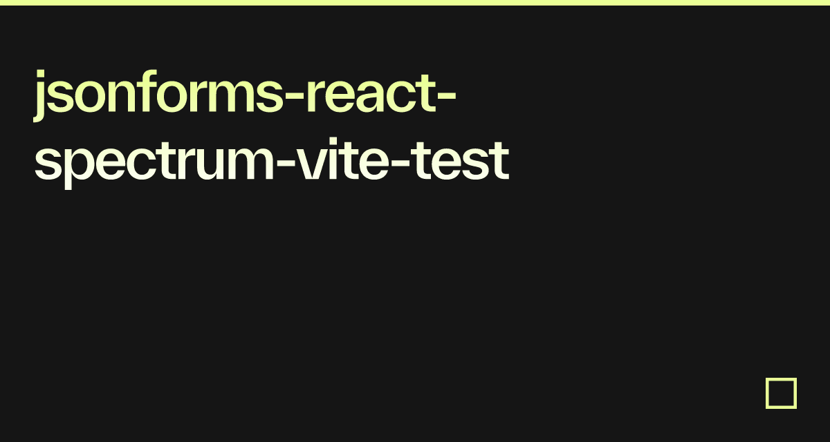 jsonforms-react-spectrum-vite-test