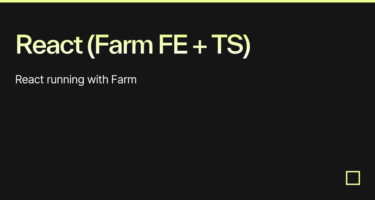 React (Farm FE + TS)