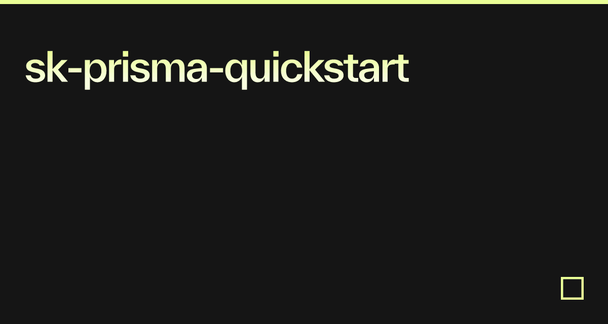 sk-prisma-quickstart