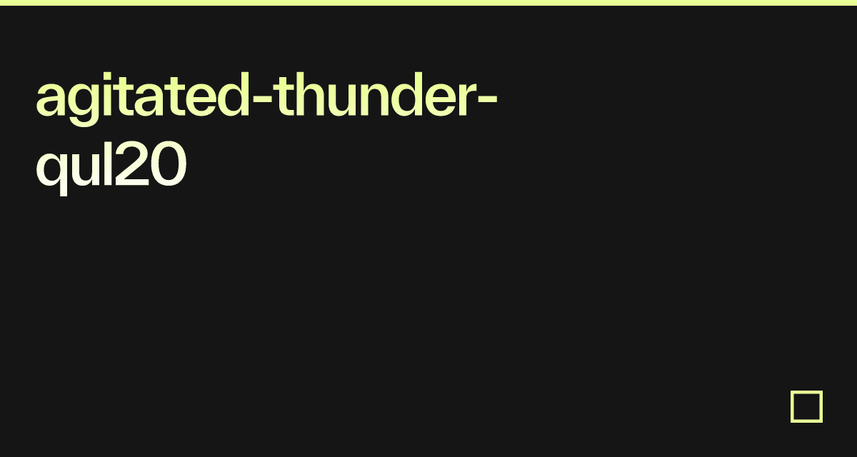 agitated-thunder-qul20