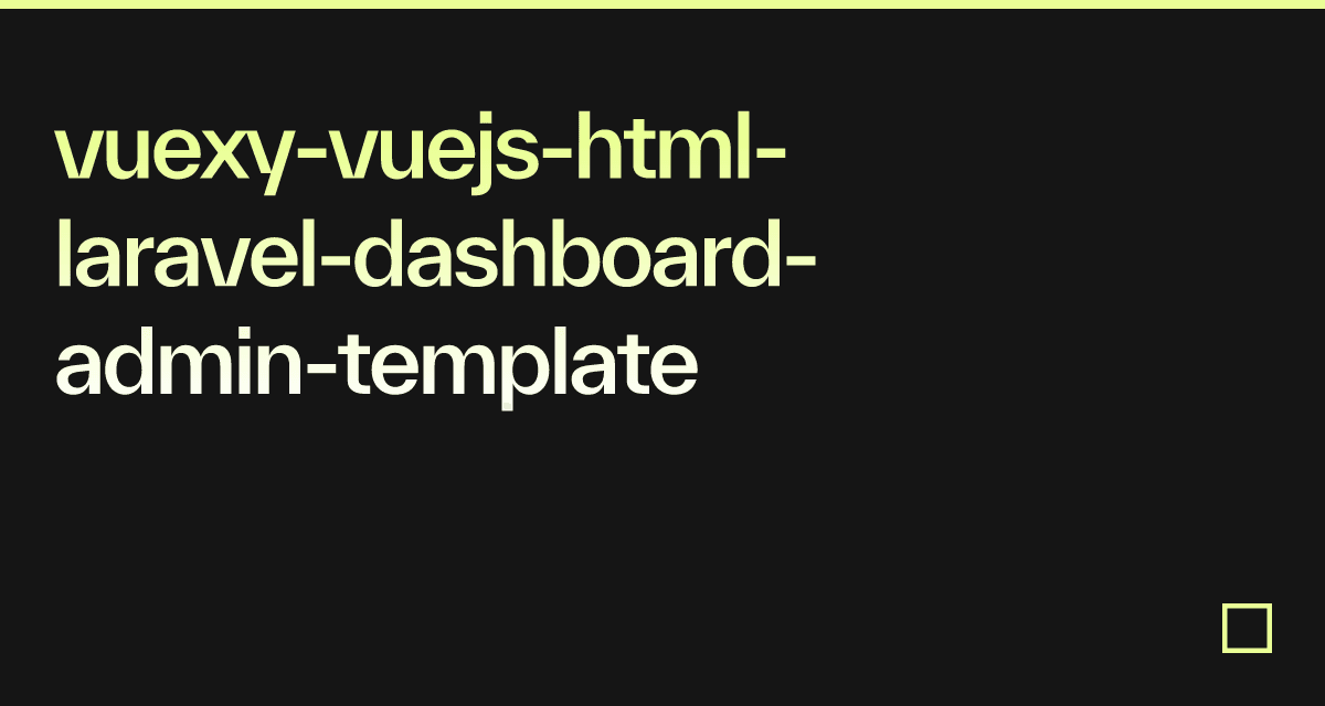 vuexy-vuejs-html-laravel-dashboard-admin-template