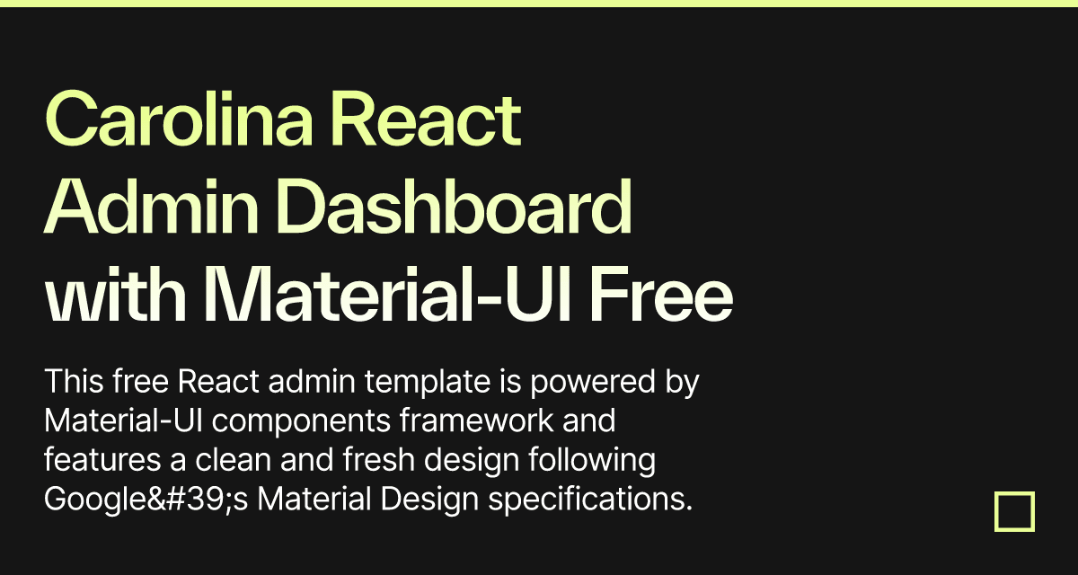 Carolina React Admin Dashboard with Material-UI Free