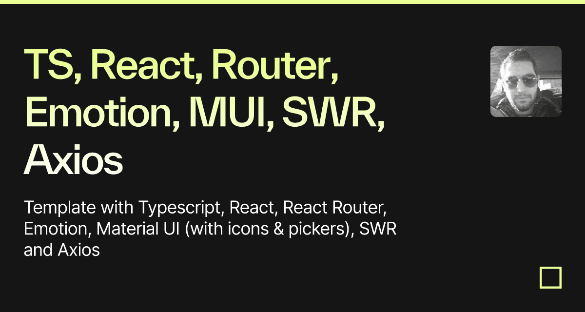 TS, React, Router, Emotion, MUI, SWR, Axios