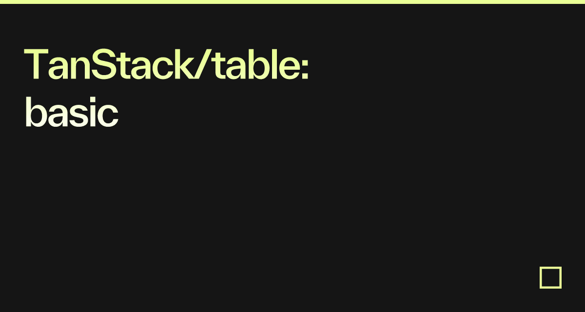 TanStack/table: basic