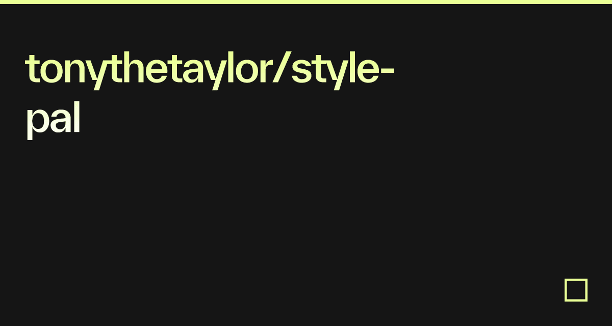 tonythetaylor/style-pal