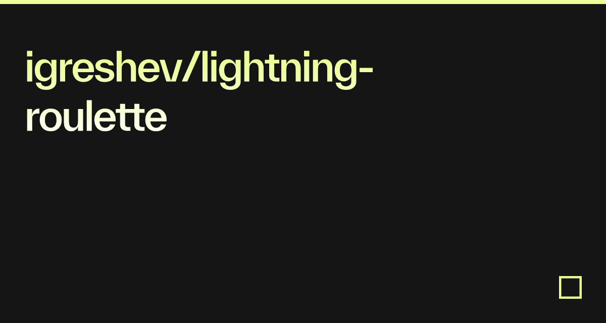 igreshev/lightning-roulette