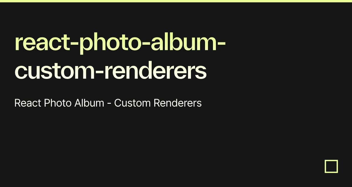 react-photo-album-custom-renderers