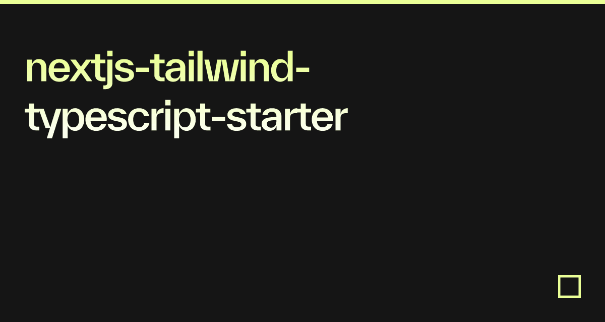 nextjs-tailwind-typescript-starter