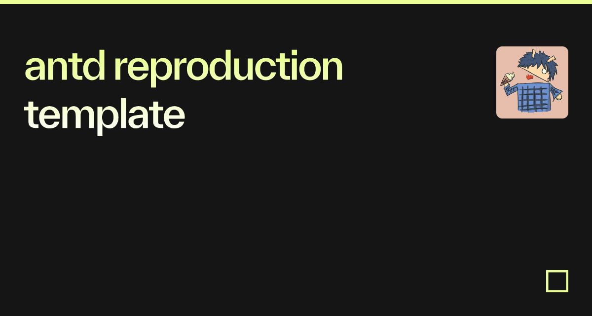 antd reproduction template