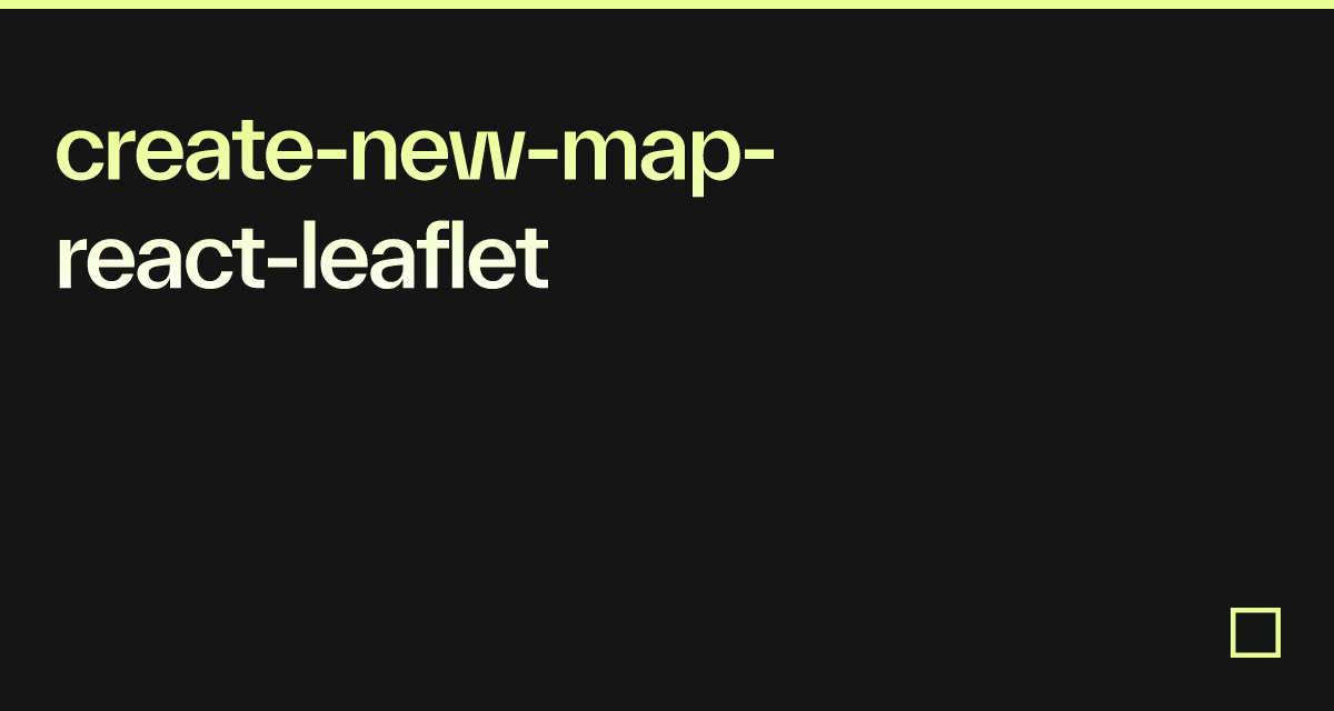 create-new-map-react-leaflet