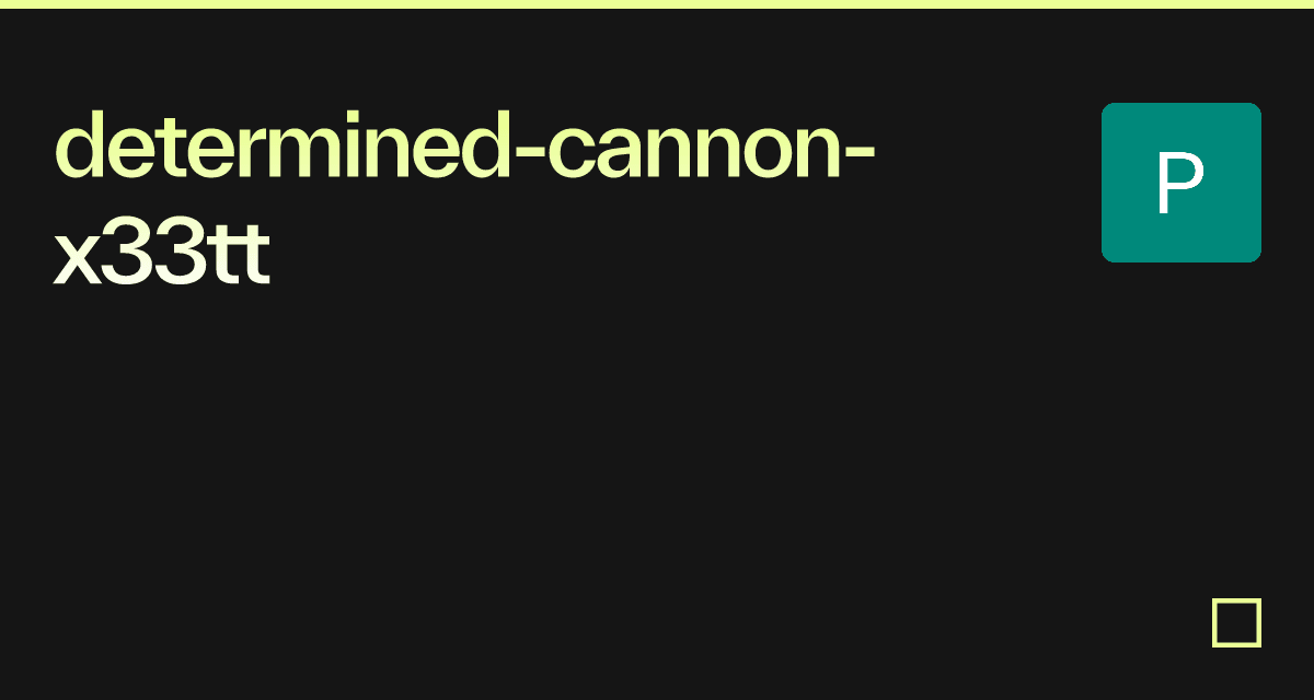 determined-cannon-x33tt