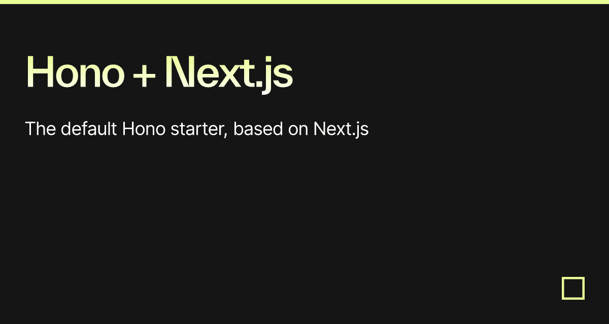 Hono + Next.js