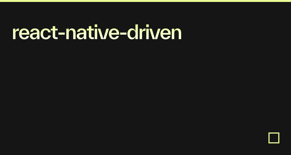 react-native-driven