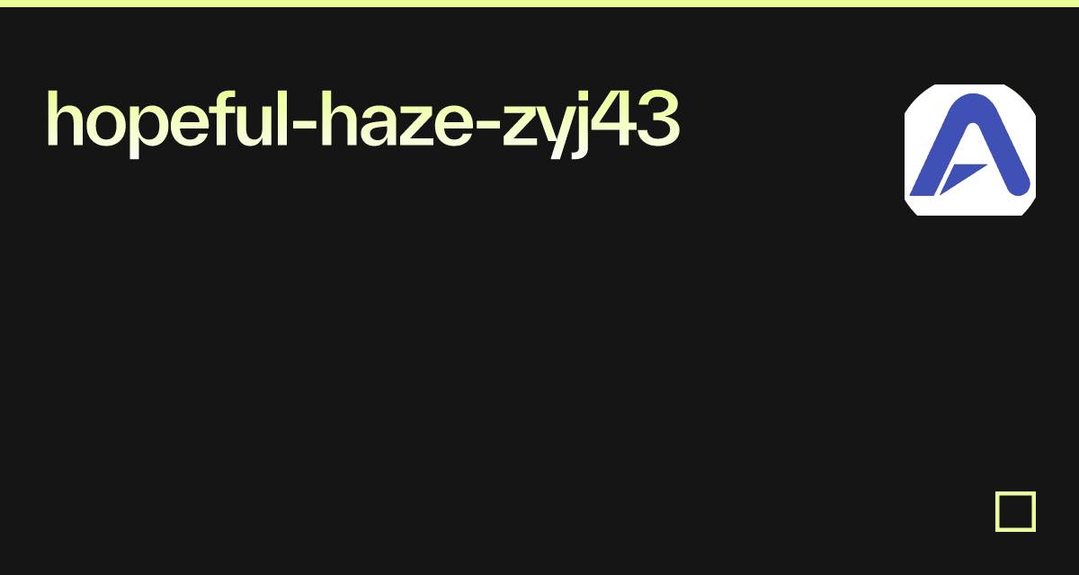 hopeful-haze-zyj43
